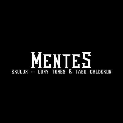 Mentes - Single - Luny Tunes