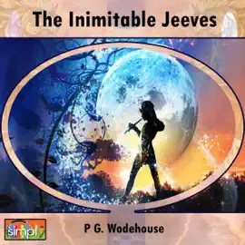 The Inimitable Jeeves (Unabridged)
