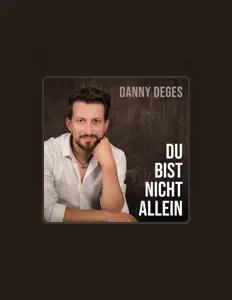 Dengarkan Danny Deges, tonton video musik, baca bio, lihat tanggal tur & lainnya!