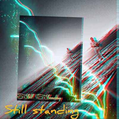 Still Standing - EP