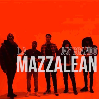 Mazzalean (feat. Jay Brando) - Single