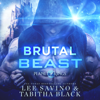 Brutal Beast: Planet of Kings, Book 4 (Unabridged) - Lee Savino & Tabitha Black