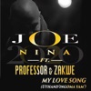 My Love Song (Uthand' Ingoma Yam) [feat. Zakwe] - Single