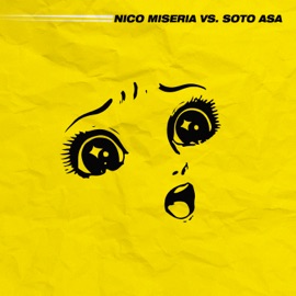 Me Gustaron Tus Nai (feat. Soto Asa, Yung Beef & Sandro Jeeawock) [Remix] Nico Miseria