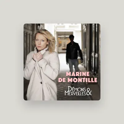 Listen to Marine De Montille, watch music videos, read bio, see tour dates & more!