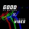 Good Vibes (feat. Dj Daza) - Single