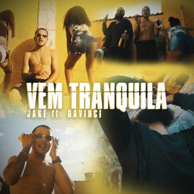 Vem Tranquila (feat. Davincci) - Single