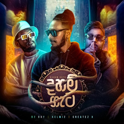 Daham Gata (feat. Kelwiz & Createz X) - Single