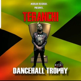 Dancehall Trophy Teranchi