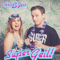 Super Geil! — Chris & Jess