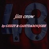 Jim Crow (feat. Geezy) - Single