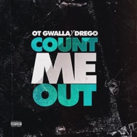 Count Me Out (feat. Drego) - Single