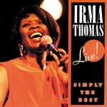 Irma Thomas - Second Line Medley: I Done Got Over / Iko Iko / Hey Pocky Way