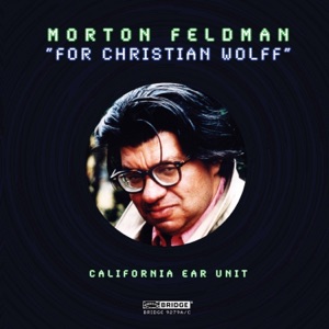 Feldman: For Christian Wolff