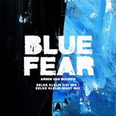 Blue Fear (Eelke Kleijn Day Mix / Eelke Kleijn Night Mix) - EP
