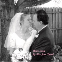 Your Song - Single - Fire Jam Band