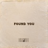 Found You - Single