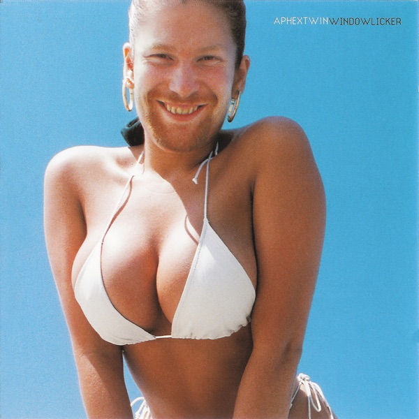 Windowlicker - EP - Aphex Twin