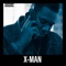 X-MAN (feat. Black Widow) - J-Stuy lyrics