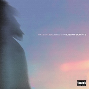 Disintegrate (feat. Cruel Santino) - Single