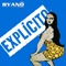 Explícito - Dj Byano lyrics