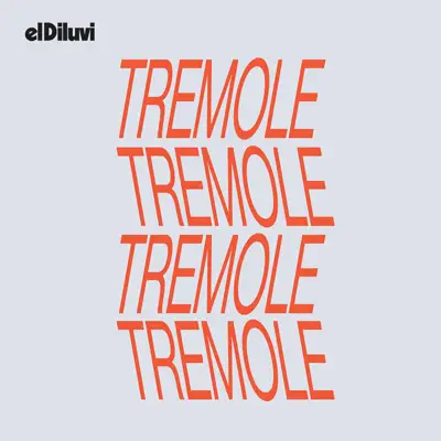 Tremole - Single - El Diluvi