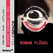 Roman Flügel at Club Space, Miami, Nov 12, 2022 (DJ Mix) artwork