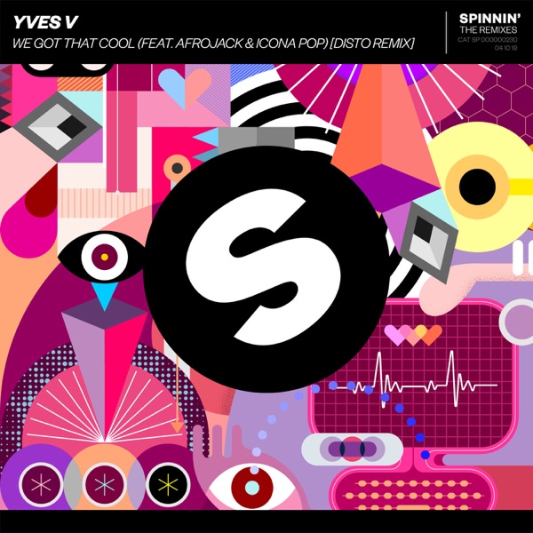 We Got That Cool (feat. Afrojack & Icona Pop) [DISTO Remix] - Single - Yves V