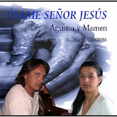 Úsame Señor Jesús