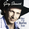 Best of the Hightone Years - Gary Stewart