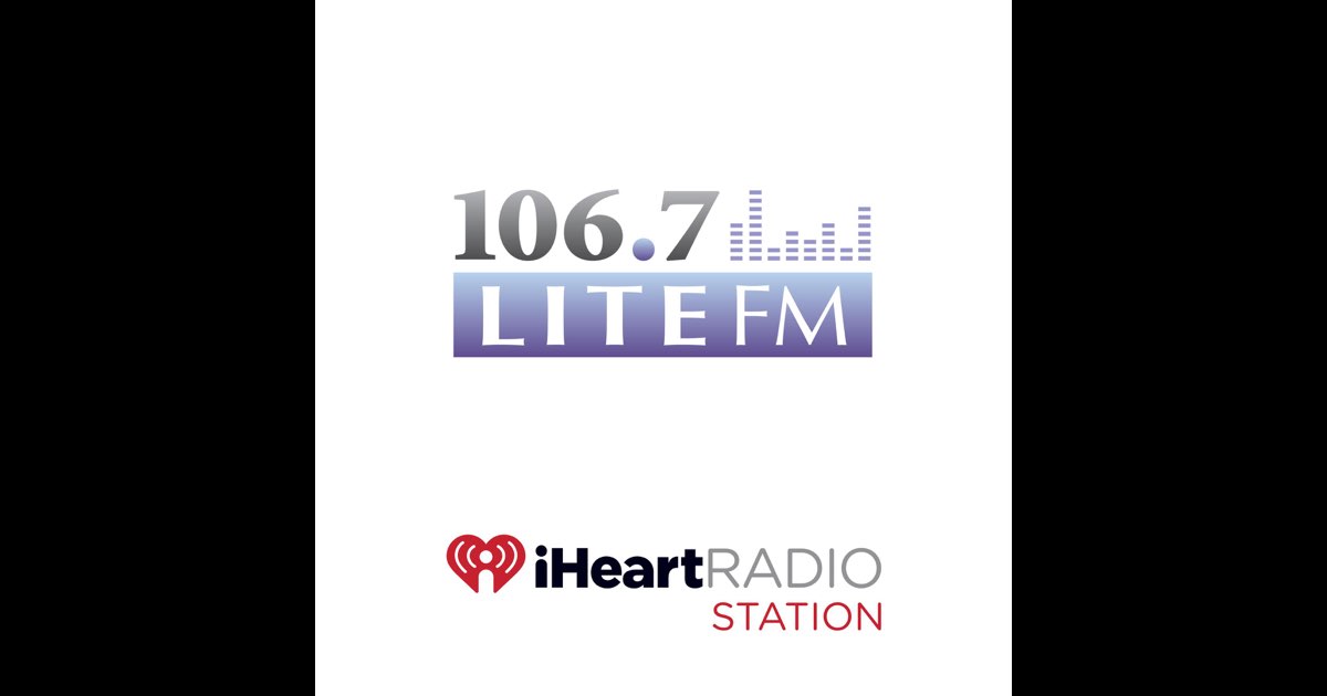 ‎106.7 Lite FM Radio Station Apple Music