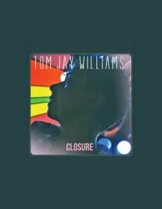 Listen to Tom Jay Williams, watch music videos, read bio, see tour dates & more!