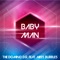 Baby Man (feat. Miss Bubbles) - The Domino D.R. lyrics