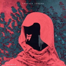 Shaman (feat. Sbvce, Nate Curry, Baegod & Cole) Cryface Jordan