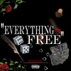 Everything Free - Single