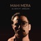 Mahi Mera (feat. Jamaldin) - Ali Sethi lyrics