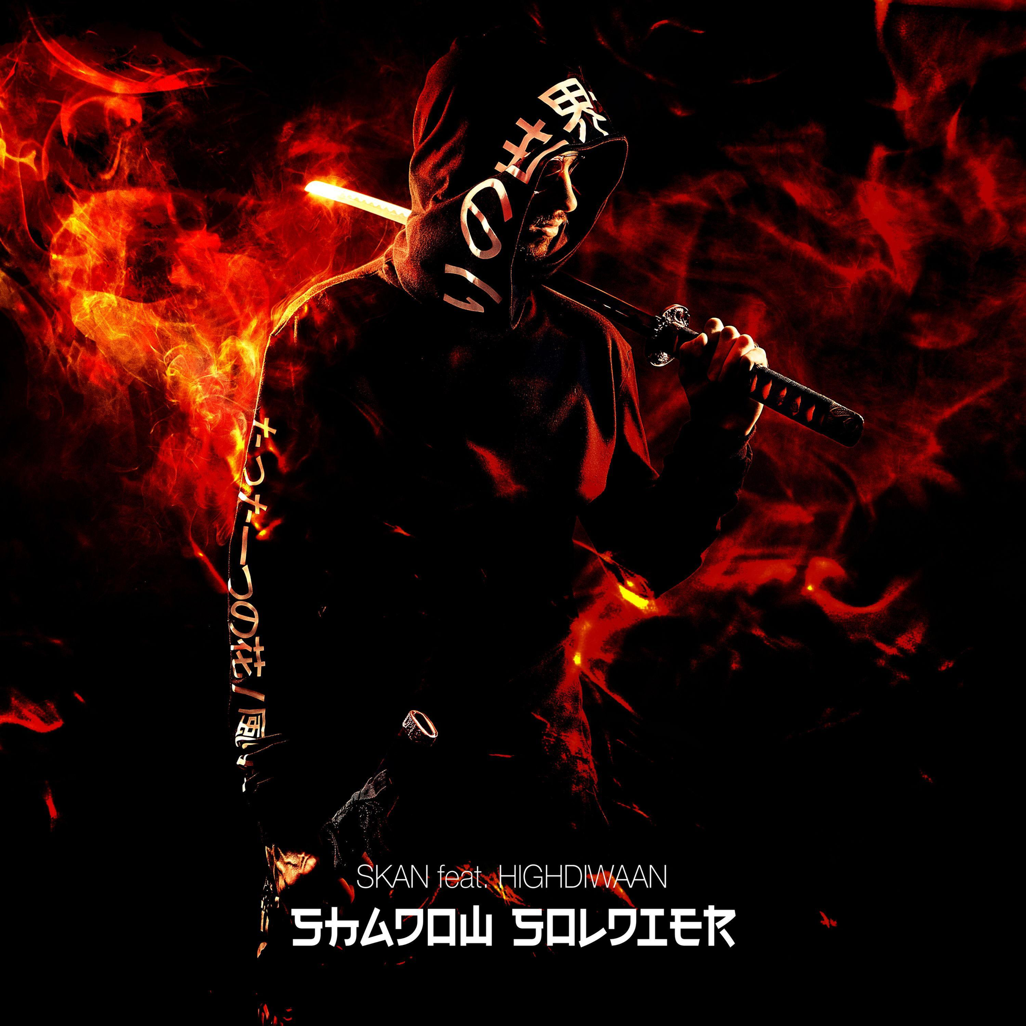 Shadow Soldier by Skan (Ft. Highdiwaan)