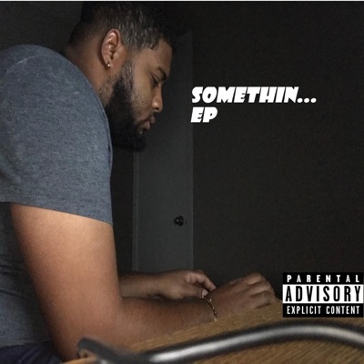 Somethin'... - EP