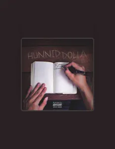 Hunnid Dollaを聴いたり、ミュージックビデオを鑑賞したり、経歴やツアー日程などを確認したりしましょう！