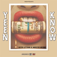 Yeen Know (feat. Masta Mynd) - Single - Kita Le'sha