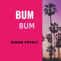 Bum Bum - Single - Sinan Ceceli