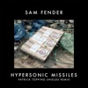 Hypersonic Missiles (Patrick Topping Shields Remix) - Single