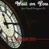 Wait on You (feat. Frank Manguno Jr) - Single