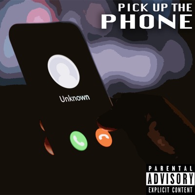 Pick Up the Phone (feat. Lucky Fontane, Sylvinho, Jxhnny Flames & Franc O) - Single