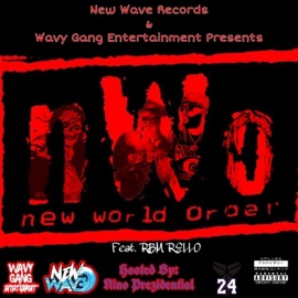 NWO (feat. Ray Bandz, RBM Rello & Nino Prezidential) Yung Buba
