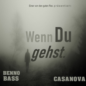 Wenn du gehst - Single