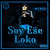 Soy Ese Loco - Single