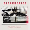Vincent Limouzin Angoisse Tropicale Bizarreries