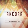 Ancora (feat. DJ Miss Even) - Single