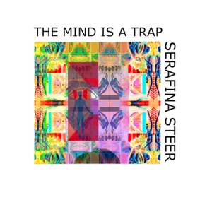 The Mind Is a Trap